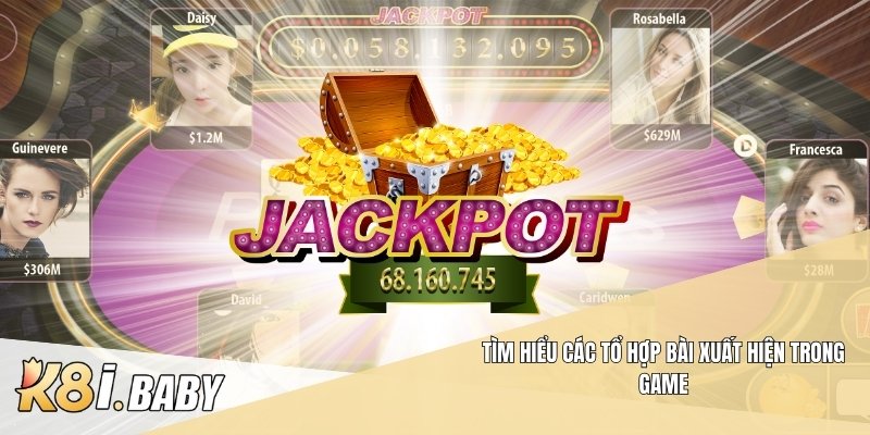 Tìm hiểu các tổ hợp bài xuất hiện trong game