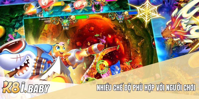 Nhiều chế độ phù hợp với người chơi