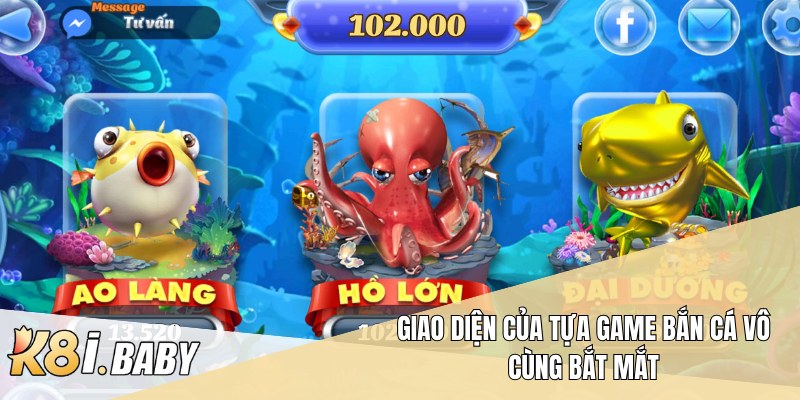 Giao diện của tựa game bắn cá vô cùng bắt mắt
